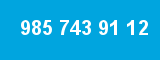 985 743 91 12 985 743 91 12